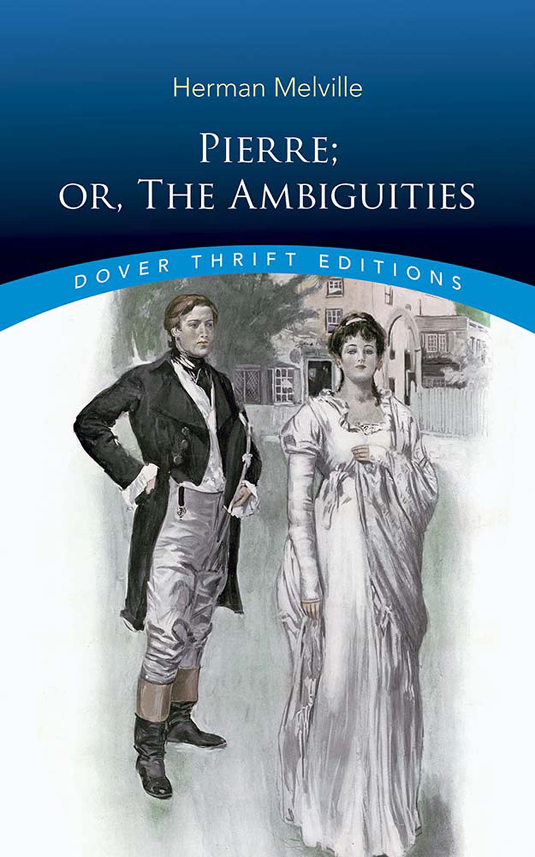 Pierre; or, The Ambiguities