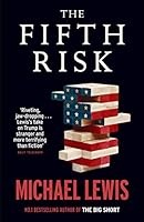The Fifth Risk: Undoing Democracy