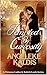 Tempted By Curiosity (A Virtuous Ladies & Rakish Lords Series Book 1)