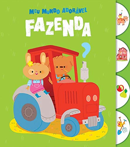 Fazenda. Meu Mundo Adorável (Board book)