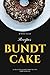 Bundt Cake Recipes by Marie Folher