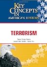 Terrorism (Key Concepts in American History) Terrorism (Key Concepts in American History)