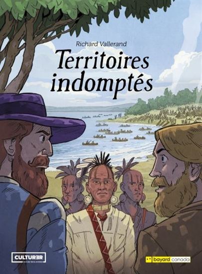 Territoires indomptés (La saga des Trois-Rivières, #01)