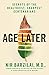 Age Later: Healthspan, Lifespan, and the New Science of Longevity