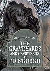 The Graveyards an...