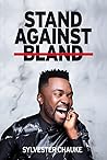 Stand Against Bland