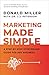 Marketing Made Simple: A St...