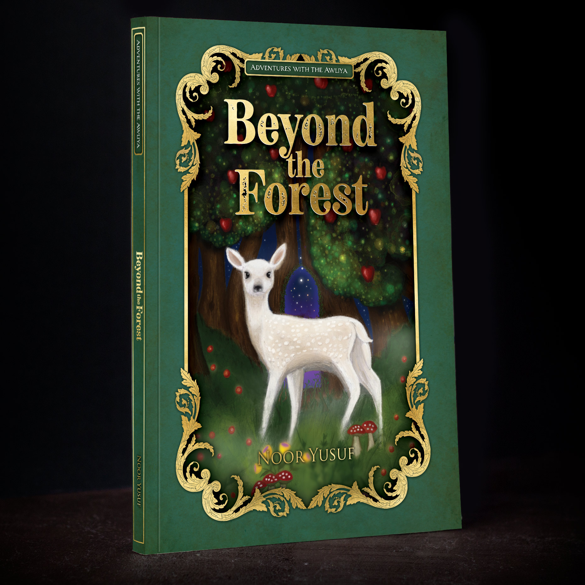 Beyond the Forest (Adventures with the Awliya, #1)