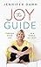 The Joy Guide by Jennifer Dawn