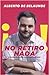 ¡No retiro nada! Bitácora de luchas por un país más libre by Alberto de Belaunde ¡No retiro nada! Bitácora de luchas por un país más libre by Alberto de Belaunde