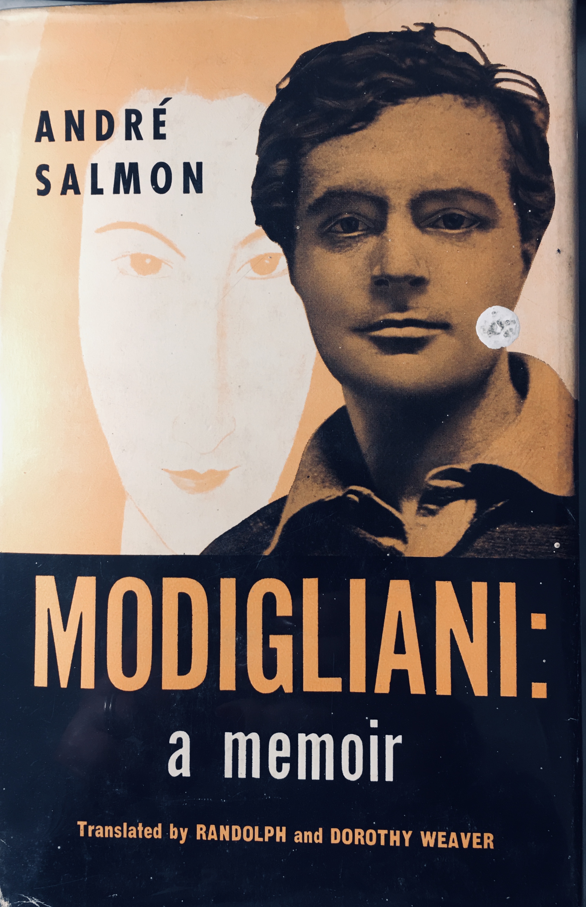 MODIGLIANI : a memoir / André Salmon ; translated by Dorothy and Randolph Weaver