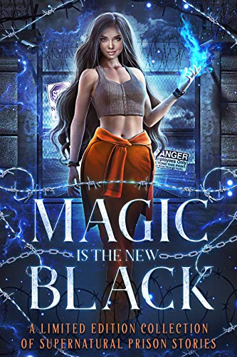 Magic is the New Black (Kindle Edition)