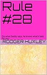Rule #28: Do what Daddy says, he knows what's best for you (Daddy and his Princess Book 32)