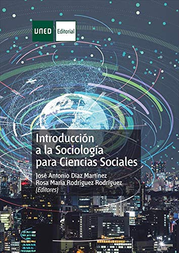 Introducción a la Sociología para Ciencias Sociales (Spanish Edition)