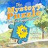 The Mystery Puzzle Visits the Neighborhood by Tina Marie Young