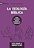 La teología bíblica (Edificando iglesias sanas) (Spanish Edition)