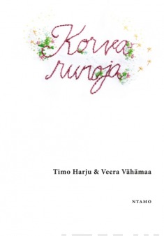 Korvarunoja (Paperback)