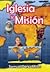 Iglesia Y Misión