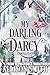 My Darling Darcy: A Pride and Prejudice Variation Compilation
