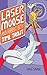 Laser Moose and Rabbit Boy: Time Trout (Laser Moose and Rabbit Boy series, Book 3)