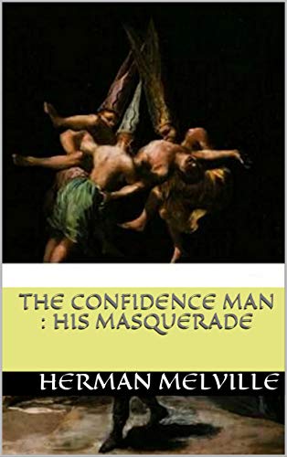 The Confidence Man : His Masquerade