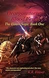 Blood Feud (Draegonstorm: The Elders Saga #1)