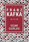 Franz Kafka Secme...
