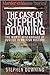 The Case of Stephen Downing...