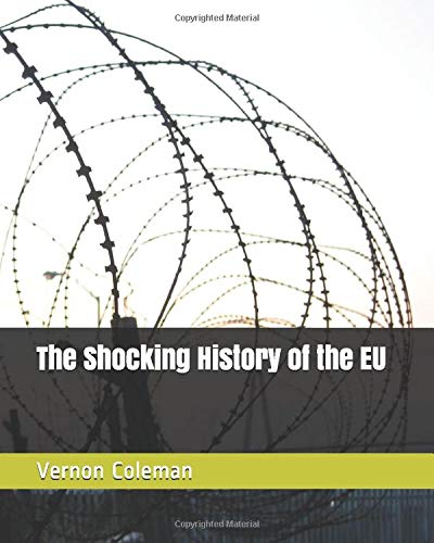 The Shocking History of the EU (Paperback)