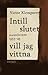 Intill slutet vill jag vittna by Victor Klemperer