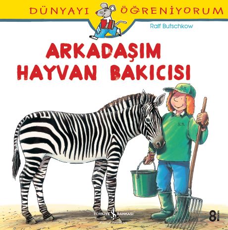 Arkadaşım Hayvan Bakıcısı (Paperback)