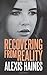Recovering From Reality by Alexis Haines Recovering From Reality by Alexis Haines