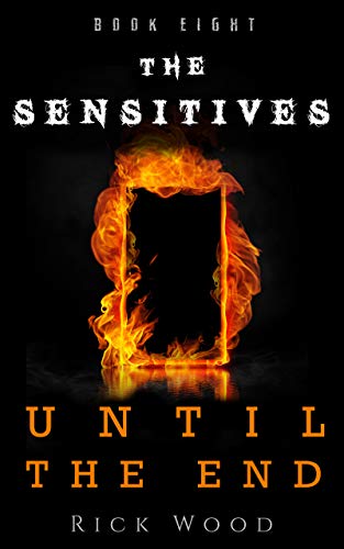 Until the End (The Sensitives Book 8)