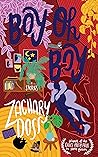 Boy Oh Boy by Zachary Doss