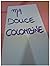 Ma douce Colombine