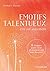 Émotifs talentueux (French Edition)