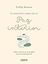 El pequeño libro de la paz interior (Spanish Edition)