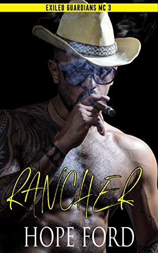 Rancher (Exiled Guardians MC, #3)
