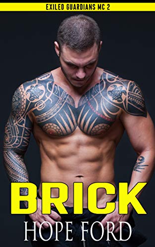 Brick (Exiled Guardians MC, #2)