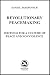 Revolutionary Peacemaking: Writings for a Culture of Peace and Nonviolence