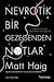 Nevrotik Bir Gezegenden Notlar