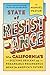 State of Resistance: What California’s Dizzying Descent and Remarkable Resurgence Mean for America’s Future