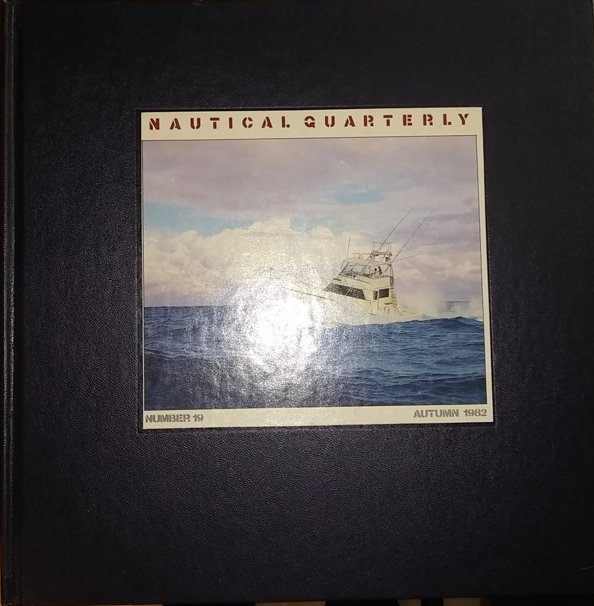 Nautical Quarterly Number 19