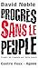Le Progrès sans le peuple: ...