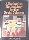 A Rationalist Methodology for the Social Sciences