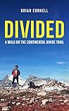 Divided: A Walk o...