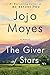 The Giver of Stars by Jojo Moyes