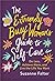 The Extremely Busy Woman's Guide to Self-Care: Do Less, Achieve More, and Live the Life You Want (Holiday Gift for Women, Self Care Journal, Gift for Mom, Women Empowerment)