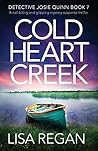 Cold Heart Creek by Lisa  Regan