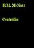 Centralia by R.M. McNutt